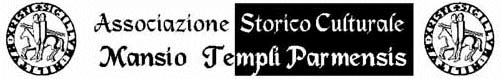Associazione storico Culturale Mansio Templi Parmensis